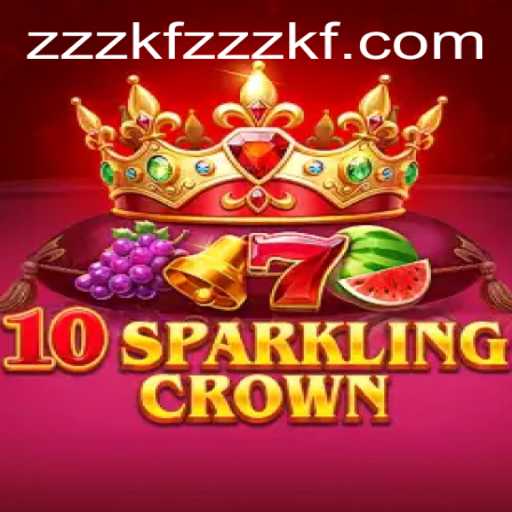 Dazzling Gameplay and Strategies in 10SparklingCrown