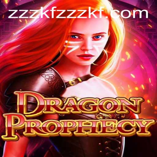 Explore the Thrilling World of DragonProphecy with ZZZKF PH Login
