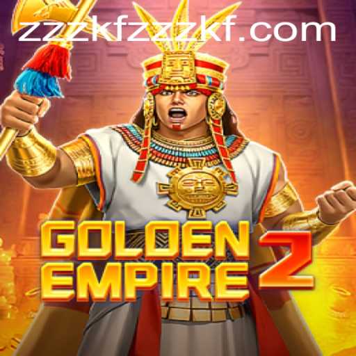 Discover the Thrilling World of GoldenEmpire2 with zzzkf PH Login