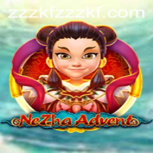 Exploring NeZhaAdvent: Gameplay, Rules, and Latest Updates